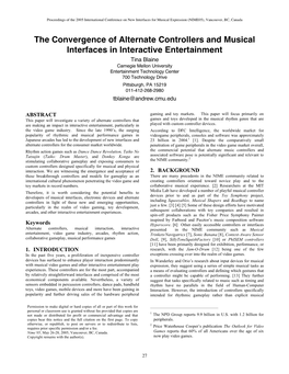 The Convergence of Alternate Controllers and Musical Interfaces