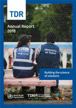 TDR Annual Report 2018: Building the Science of Solutions