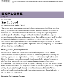 Say It Loud African American Spoken Word the Spoken Word Occupies a Central and Indispensable Position in African American History and Culture