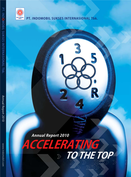 ACCELERATING to the TOP Indomobil Laporan Tahunan 2010 Daftar Isi Table of Contents