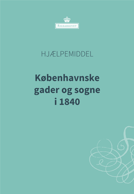 Københavnske Gader Og Sogne I 1840 RIGSARKIVET SIDE 2