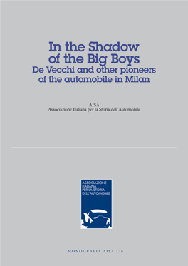 In the Shadow of the Big Boys De Vecchi and Other Pioneers of the Automobile in Milan