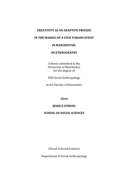 CREATIVITY AS an ADAPTIVE PROCESS in the MAKING of a CIVIC PARADE EVENT in MANCHESTER: an ETHNOGRAPHY a Thesis Submitted To