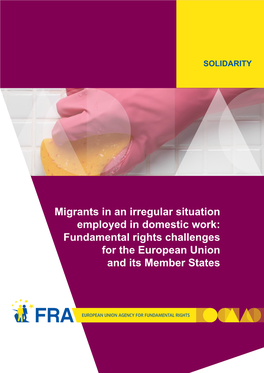 Migrants in an Irregular Situation Employed in Domestic Work: Fundamental Rights Challenges for the European Union and Its Member States