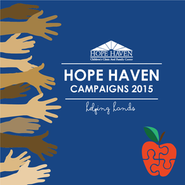 HOPE HAVEN ______CAMPAIGNS 2015 Helping Hands