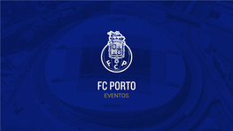 Fc Porto Eventos Universo Fc Porto