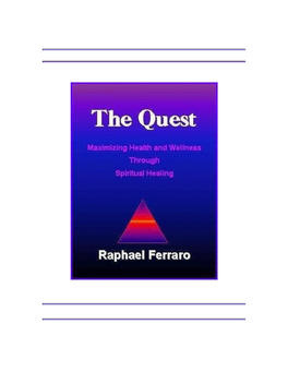 The Quest Maximizing Health and Wellness Through Spiritual Healing