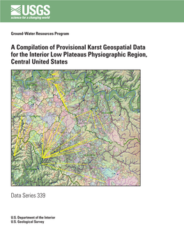 A Compilation of Provisional Karst Geospatial Data for the Interior Low Plateaus Physiographic Region, Central United States