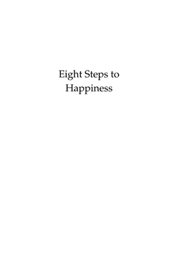 Eight Steps to Happiness Also by Geshe Kelsang Gyatso