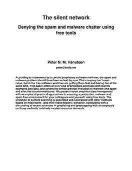 The Silent Network: Denying the Spam and Malware Chatter