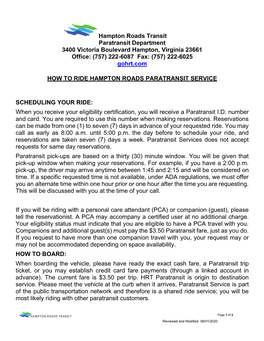 Hampton Roads Transit Paratransit Department 3400 Victoria Boulevard Hampton, Virginia 23661 Office: (757) 222-6087 Fax: (757) 222-6025 Gohrt.Com