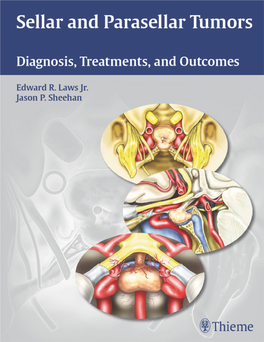 Sellar and Parasellar Tumors Diagnosis, Treatments, and Outcomes