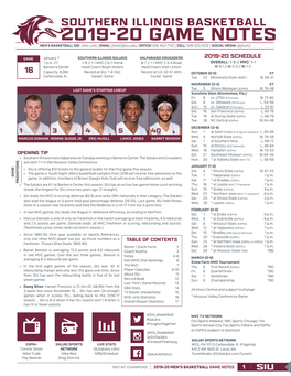 2019-20 GAME NOTES MEN’S BASKETBALL SID: John Lock | EMAIL: Jtlock2@Siu.Edu | OFFICE: 618-453-7102 | CELL: 309-333-0132 | SOCIAL MEDIA: @Jtlock2