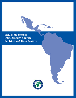 Sexual Violence in Latin America and the Caribbean: a Desk Review
