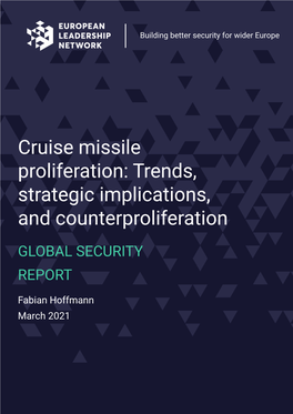 Cruise Missile Proliferation: Trends, Strategic Implications, and Counterproliferation