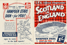EXPRESS 6 Signs Its Name a HAMPDEN PARK 1 APRIL 14> 1956 to the Hes M Reports KICK-OFF 3 P.M