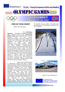 OLYMPIC GAMES LILLEHAMMER February 12 - 27, 1994