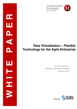 Data Virtualization – Flexible Technology for the Agile Enterprise