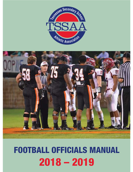 FOOTBALL OFFICIALS MANUAL 2018 – 2019 Page 16 TSSAA FOOTBALL OFFICIALS MANUAL KEYS & PRIORITY of KEYS – 7 MAN CREWS