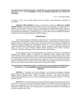 Declaratoria De Desastre Natural, Con Motivo De Las Heladas Que Se Presentaron Los Das 16, 17 Y 18 De Diciembre De 2003, En D