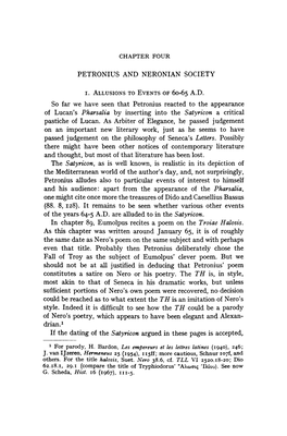 PETRONIUS and NERONIAN SOCIETY So Far We Have Seen That Petronius Reacted to the Appearance of Lucan's Pharsalia by Inserting In