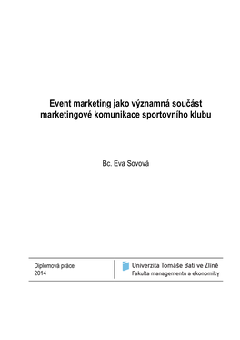 Event Marketing Jako Významná Součást Marketingové Komunikace Sportovního Klubu