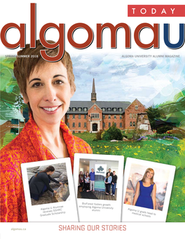 Spring/Summer 2018 Algoma University Alumni Magazine