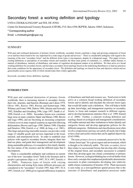 Secondary Forest: a Working Definition and Typology UNNA CHOKKALINGAM* and WIL DE JONG Center for International Forestry Research (CIFOR), P.O