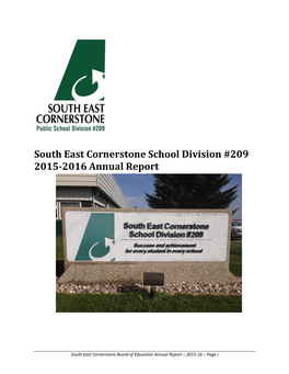 South East Cornerstone School Division #209 2015-2016 Annual Report