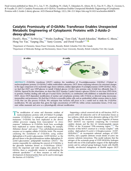 Catalytic Promiscuity of O‑Glcnac Transferase Enables Unexpected Metabolic Engineering of Cytoplasmic Proteins with 2‑Azido-2- Deoxy-Glucose † ‡ † ‡ † † † † David L