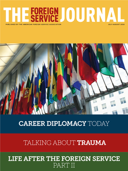 The Foreign Service Journal, July-August 2016