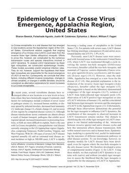 Epidemiology of La Crosse Virus Emergence, Appalachia Region, United States Sharon Bewick, Folashade Agusto, Justin M