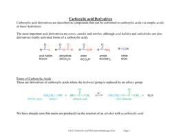 Carboxylic Acid Derivatives Carboxylic Acid Derivatives Are Described As Compounds That Can Be Converted to Carboxylic Acids Via Simple Acidic Or Basic Hydrolysis