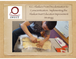 Implementing the Alaskan Inuit Education Improvement Strategy