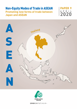 Non-Equity Modes of Trade in ASEAN PAPER 9 Promoting New Forms of Trade Between APRIL Japan and ASEAN 2020