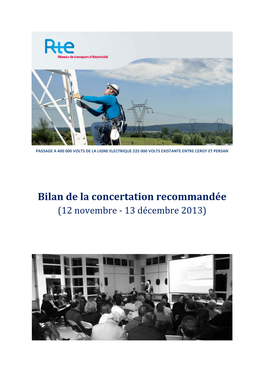 Bilan De La Concertation Recommandée (12 Novembre - 13 Décembre 2013)