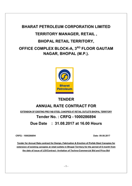 Bharat Petroleum Corporation Limited Territory Manager, Retail , Bhopal Retail Territory, Office Complex Block-A, 3Rd Floor Gautam Nagar, Bhopal (M.P.)