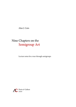 Nine Chapters on the Semigroup Art