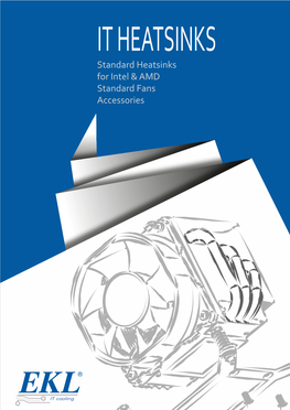 Standard Heatsinks for Intel & AMD Standard Fans Accessories