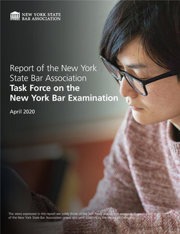 Report of the NYSBA Task Force on the New York Bar Examination March 5, 2020