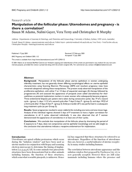Manipulation of the Follicular Phase: Uterodomes and Pregnancy - Is There a Correlation? Susan M Adams, Nalini Gayer, Vera Terry and Christopher R Murphy
