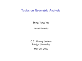 Topics on Geometric Analysis