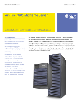 Sun Fire 4800 Midframe Server Sun.Com/Store, Or Contact an Authorized Sun Reseller Near You