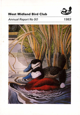 West Midland Bird Club Annual Report No 50 1983 Ruddy Ducks by Mike Warren West Midland Bird Club