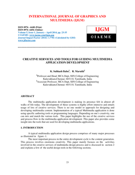 International Journal of Graphics and Multimedia (IJGM), ISSN 0976 – 6448(Print), ISSN 0976 – 6456(Online) Volume 5, Issue 1, January-April (2014), © IAEME