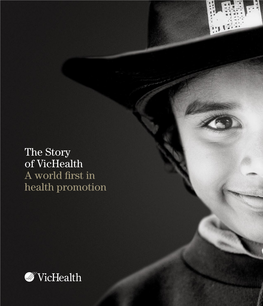 The Story of Vichealth: a World First in Health Promotion