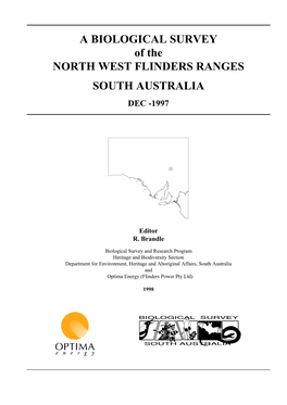 BIOLOGICAL SURVEY of the NORTH WEST FLINDERS RANGES SOUTH AUSTRALIA DEC -1997
