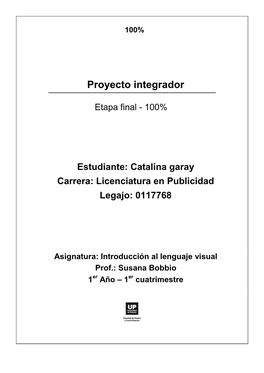 Introducción Al Lenguaje Visual Prof.: Susana Bobbio 1Er Año – 1Er Cuatrimestre