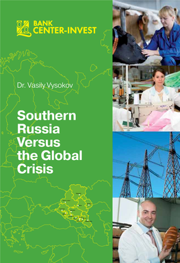 Southern Russia Versus the Global Crisis