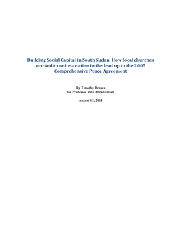 Building Social Capital in South Sudan: How Local Churches Worked to Unite a Nation in the Lead up to the 2005 Comprehensive Peace Agreement